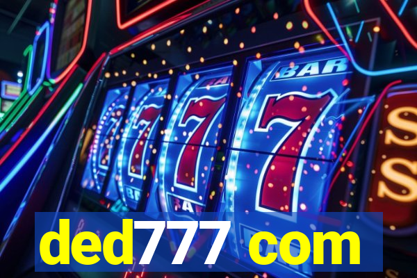 ded777 com